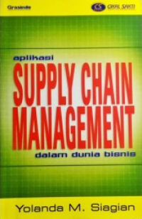 Image of Aplikasi Supply Chain Management Dalam Dunia Bisnis