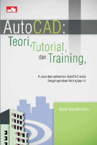 Image of AutoCAD: Teori, Tutorial, dan Training