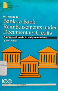 Image of Bank-to-Bank Reimbursement under Documentary Credits : A Practical Guide to Daily Operations