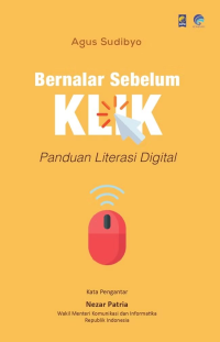 Image of Bernalar Sebelum Klik : Panduan Literasi Digital