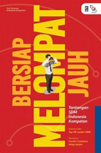 Image of Bersiap Melompat Jauh : Tantangan SDM Indonesia Kompeten