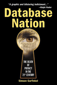 Image of Database Nation : The Death of Privacy in The 21st Century
