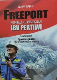 Image of Freeport Kembali Ke Pengkuan Ibu Pertiwi
