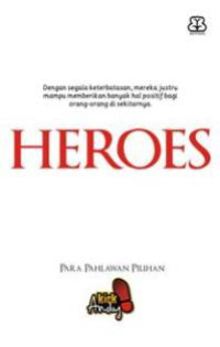 Image of HEROES : Para Pahlawan Pilihan