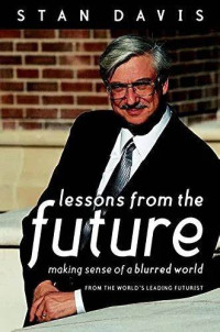 Image of Lessons From The Future : Making Sense if a Blurred World