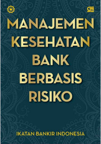 Image of Manajemen Kesehatan Bank Berbasis Risiko