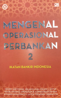 Image of Mengenal Operasional Perbankan 2