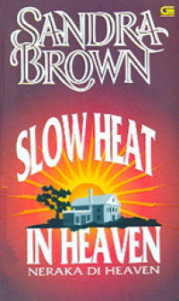 Image of Neraka Di Heaven = Slow Heat In Heaven