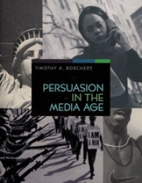 Image of Persuasion In The Media Age