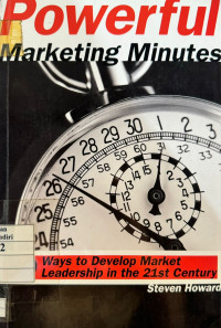 Image of Powerful Marketing Minutes : 50 Ways to Develop Market Leadership in the 21st Century