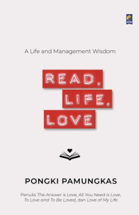 Image of Read, Life, Love : A Life And Management Wisdom