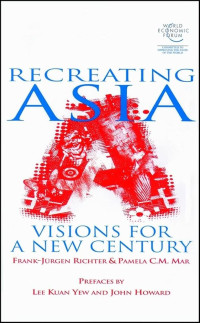 Image of Recreating Asia : Visions For A New Century
