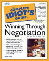 Image of The Complete Idiot's Guide to Winning Through Negotiation