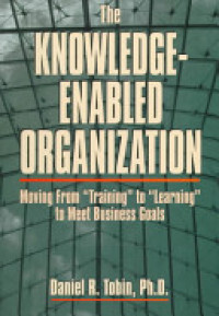 Image of The Knowledge-Enabled Organization : Moving from 