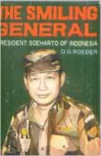 Image of The Smiling General : President Soeharto of Indonesia