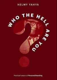 Image of Who The Hell Are You? : Practical Lesson of Personal Branding